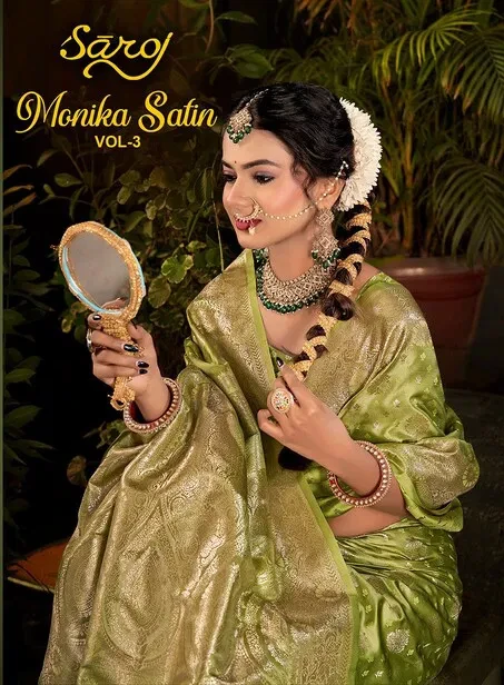 Saroj Monika Satin Vol 3 Zari Weaving Rich Pallu Silk Saree